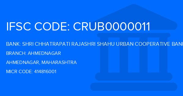 Shri Chhatrapati Rajashri Shahu Urban Cooperative Bank Ahmednagar Branch IFSC Code