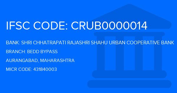 Shri Chhatrapati Rajashri Shahu Urban Cooperative Bank Bedd Bypass Branch IFSC Code