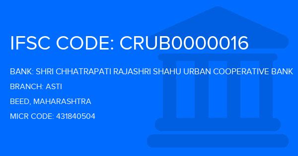 Shri Chhatrapati Rajashri Shahu Urban Cooperative Bank Asti Branch IFSC Code