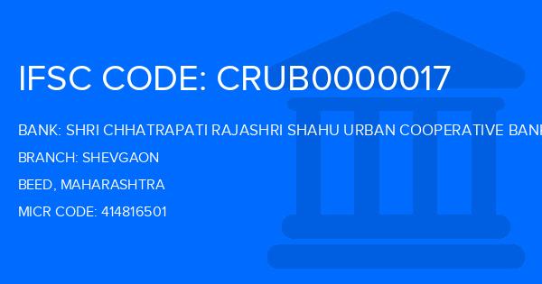 Shri Chhatrapati Rajashri Shahu Urban Cooperative Bank Shevgaon Branch IFSC Code