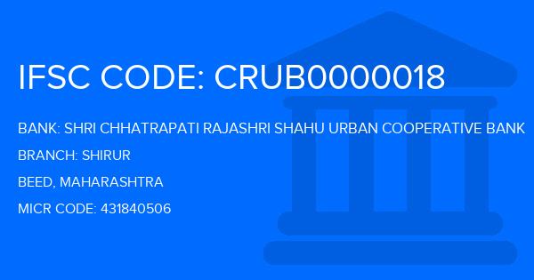 Shri Chhatrapati Rajashri Shahu Urban Cooperative Bank Shirur Branch IFSC Code