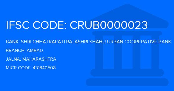 Shri Chhatrapati Rajashri Shahu Urban Cooperative Bank Ambad Branch IFSC Code