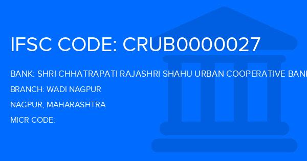 Shri Chhatrapati Rajashri Shahu Urban Cooperative Bank Wadi Nagpur Branch IFSC Code