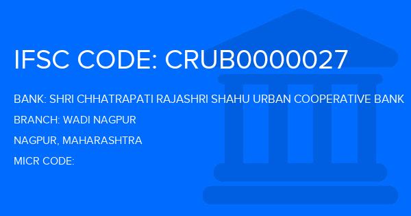 Shri Chhatrapati Rajashri Shahu Urban Cooperative Bank Wadi Nagpur Branch IFSC Code