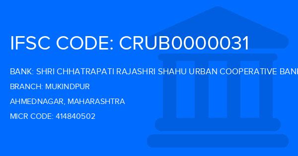 Shri Chhatrapati Rajashri Shahu Urban Cooperative Bank Mukindpur Branch IFSC Code