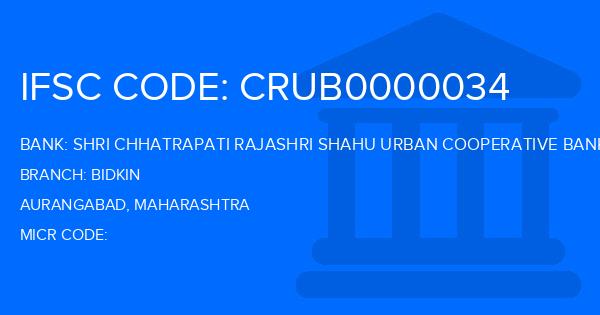 Shri Chhatrapati Rajashri Shahu Urban Cooperative Bank Bidkin Branch IFSC Code