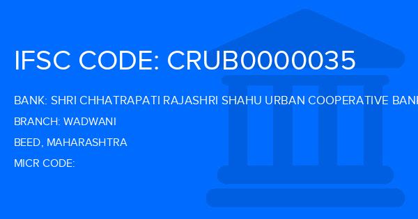 Shri Chhatrapati Rajashri Shahu Urban Cooperative Bank Wadwani Branch IFSC Code