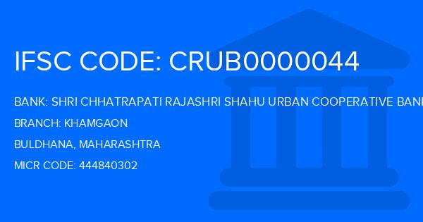 Shri Chhatrapati Rajashri Shahu Urban Cooperative Bank Khamgaon Branch IFSC Code