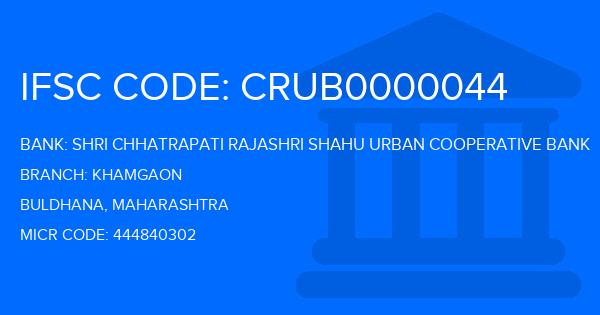 Shri Chhatrapati Rajashri Shahu Urban Cooperative Bank Khamgaon Branch IFSC Code