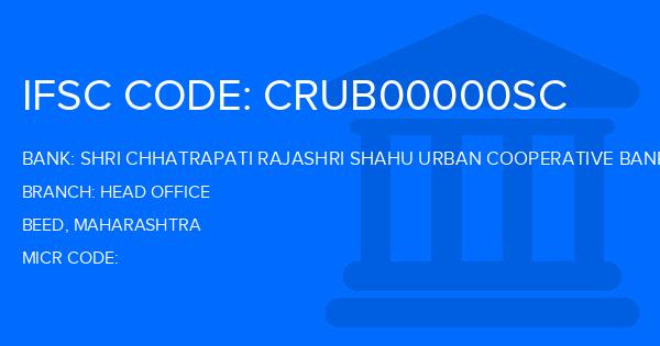 Shri Chhatrapati Rajashri Shahu Urban Cooperative Bank Head Office Branch IFSC Code