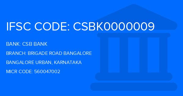 Csb Bank Brigade Road Bangalore Branch IFSC Code