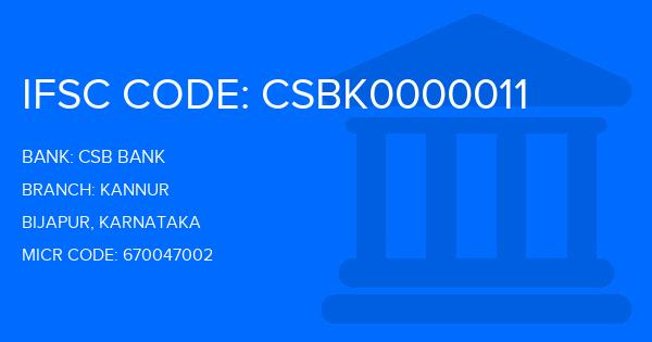 Csb Bank Kannur Branch IFSC Code