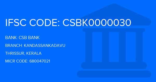 Csb Bank Kandassankadavu Branch IFSC Code