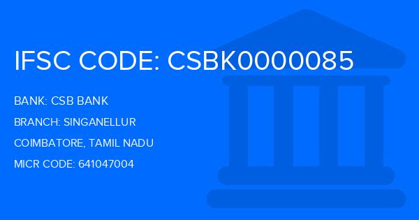 Csb Bank Singanellur Branch IFSC Code