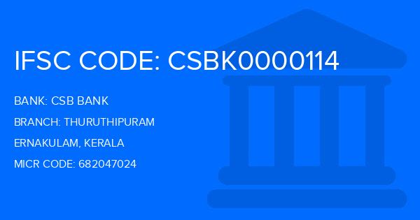 Csb Bank Thuruthipuram Branch IFSC Code