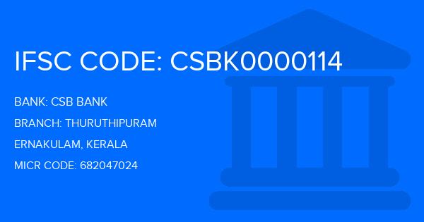 Csb Bank Thuruthipuram Branch IFSC Code