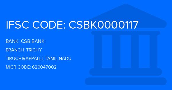 Csb Bank Trichy Branch IFSC Code