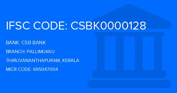 Csb Bank Pallimukku Branch IFSC Code