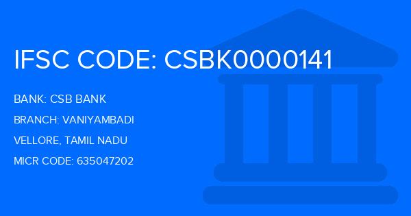 Csb Bank Vaniyambadi Branch IFSC Code