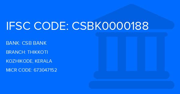 Csb Bank Thikkoti Branch IFSC Code