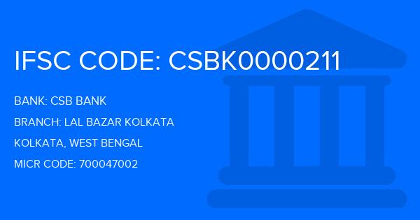 Csb Bank Lal Bazar Kolkata Branch IFSC Code