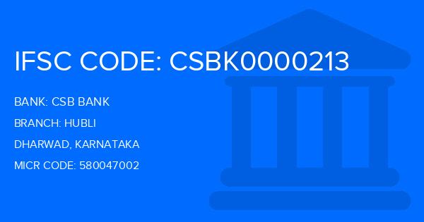 Csb Bank Hubli Branch IFSC Code