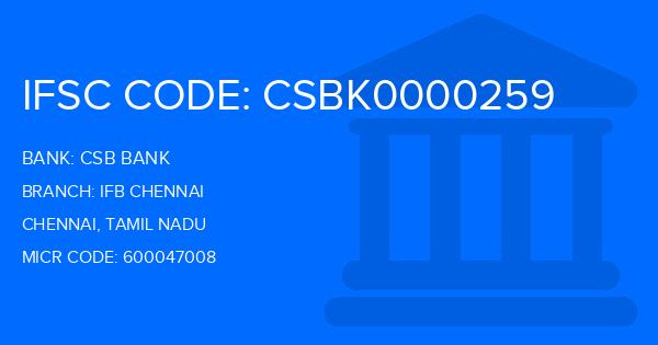 Csb Bank Ifb Chennai Branch IFSC Code