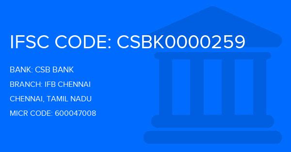 Csb Bank Ifb Chennai Branch IFSC Code