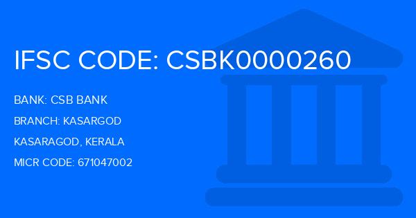 Csb Bank Kasargod Branch IFSC Code