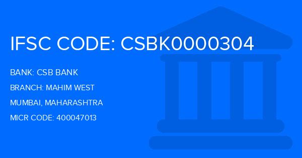 Csb Bank Mahim West Branch IFSC Code