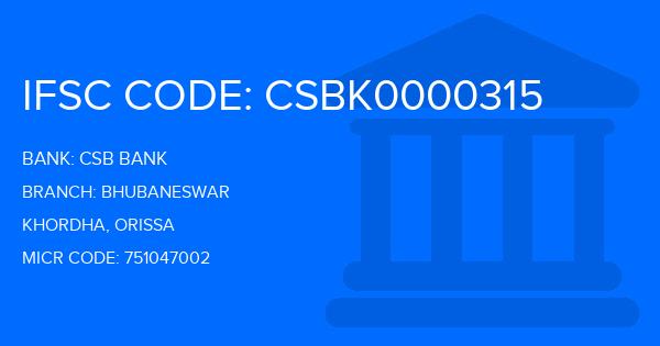 Csb Bank Bhubaneswar Branch IFSC Code