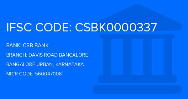 Csb Bank Davis Road Bangalore Branch IFSC Code