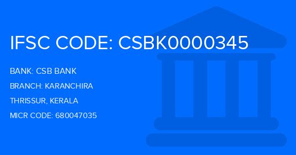 Csb Bank Karanchira Branch IFSC Code