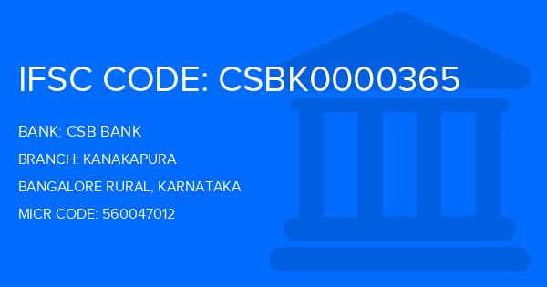 Csb Bank Kanakapura Branch IFSC Code