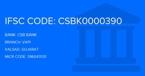 Csb Bank Vapi Branch IFSC Code