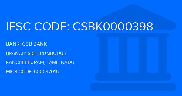 Csb Bank Sriperumbudur Branch IFSC Code
