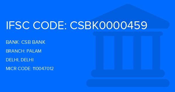 Csb Bank Palam Branch IFSC Code