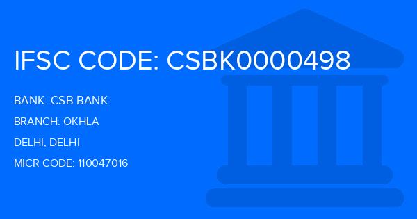 Csb Bank Okhla Branch IFSC Code
