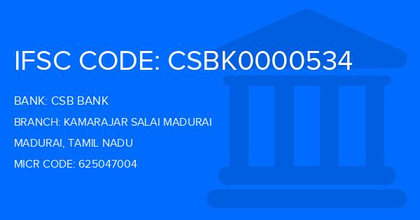 Csb Bank Kamarajar Salai Madurai Branch IFSC Code