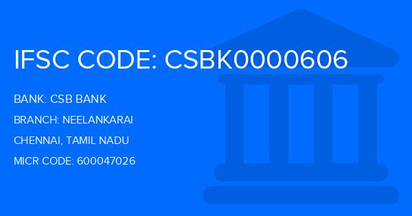 Csb Bank Neelankarai Branch IFSC Code