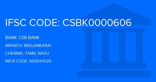 Csb Bank Neelankarai Branch IFSC Code