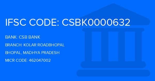 Csb Bank Kolar Roadbhopal Branch IFSC Code