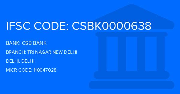 Csb Bank Tri Nagar New Delhi Branch IFSC Code