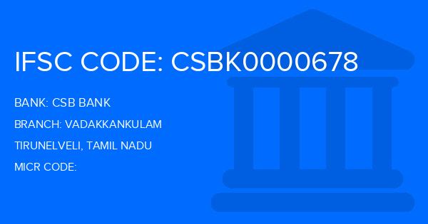 Csb Bank Vadakkankulam Branch IFSC Code