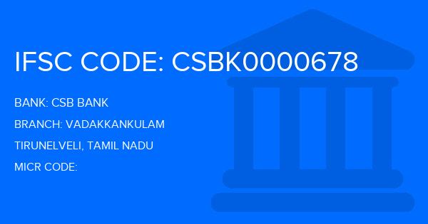 Csb Bank Vadakkankulam Branch IFSC Code