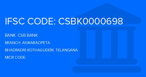 Csb Bank Aswaraopeta Branch IFSC Code