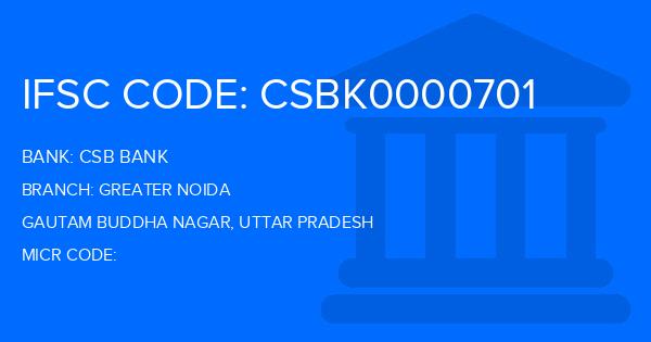 Csb Bank Greater Noida Branch IFSC Code