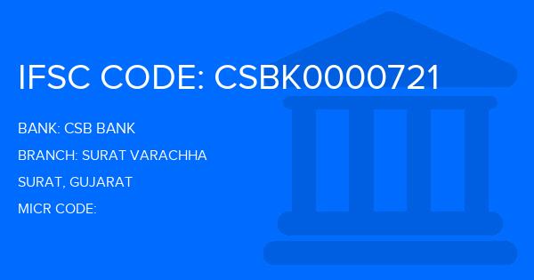 Csb Bank Surat Varachha Branch IFSC Code