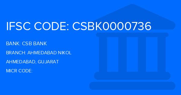 Csb Bank Ahmedabad Nikol Branch IFSC Code