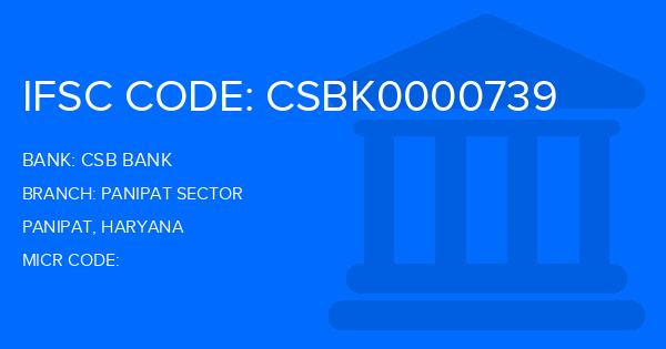 Csb Bank Panipat Sector Branch IFSC Code